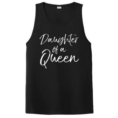 Cute Matching Mom & Daughter Gift Daughter of a Queen PosiCharge Competitor Tank