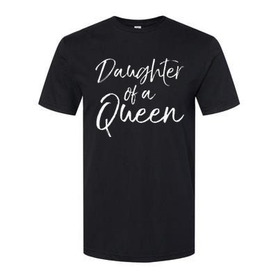 Cute Matching Mom & Daughter Gift Daughter of a Queen Softstyle CVC T-Shirt