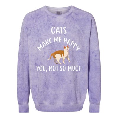 Cats Make Me Happy You Not So Much Colorblast Crewneck Sweatshirt