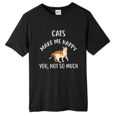 Cats Make Me Happy You Not So Much Tall Fusion ChromaSoft Performance T-Shirt