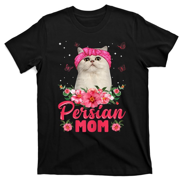 Cat Mom MotherS Day Gifts Flowers Persian Mom T-Shirt