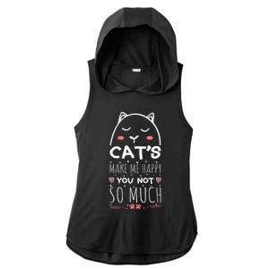 Cats Make Me Happy You Not So Much Ladies PosiCharge Tri-Blend Wicking Draft Hoodie Tank