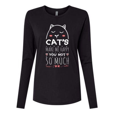 Cats Make Me Happy You Not So Much Womens Cotton Relaxed Long Sleeve T-Shirt