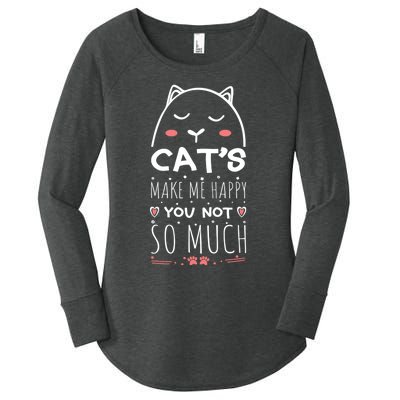 Cats Make Me Happy You Not So Much Women's Perfect Tri Tunic Long Sleeve Shirt