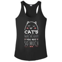 Cats Make Me Happy You Not So Much Ladies PosiCharge Competitor Racerback Tank