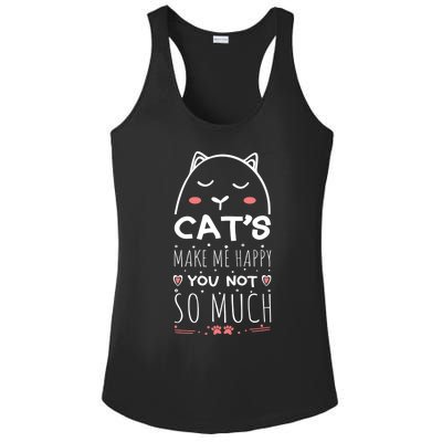 Cats Make Me Happy You Not So Much Ladies PosiCharge Competitor Racerback Tank