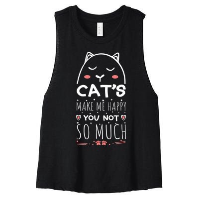 Cats Make Me Happy You Not So Much Women's Racerback Cropped Tank