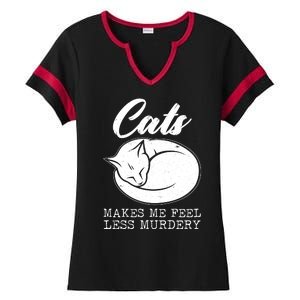 Cats Makes Me Feel Less Murdery Ladies Halftime Notch Neck Tee