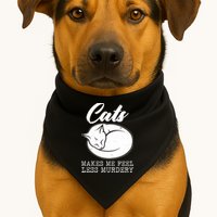 Cats Makes Me Feel Less Murdery USA-Made Doggie Bandana