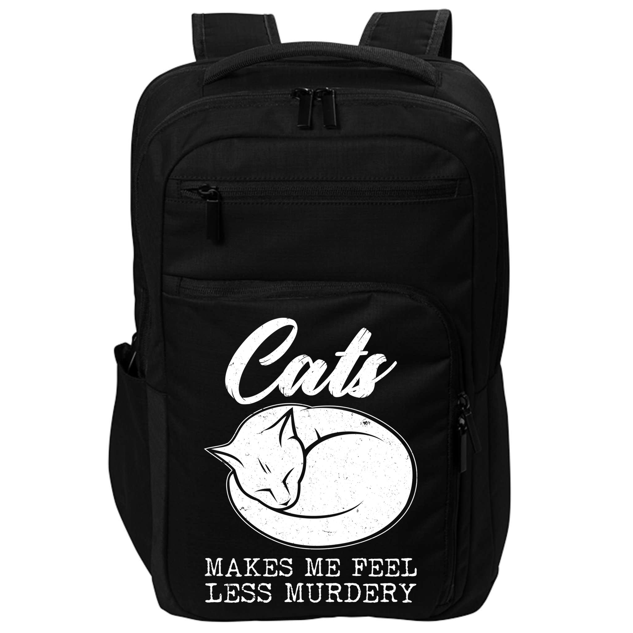 Cats Makes Me Feel Less Murdery Impact Tech Backpack