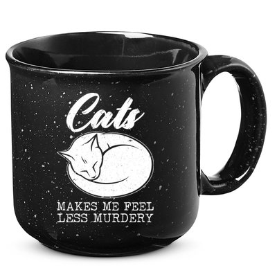 Cats Makes Me Feel Less Murdery 15oz Campfire Ceramic Mug
