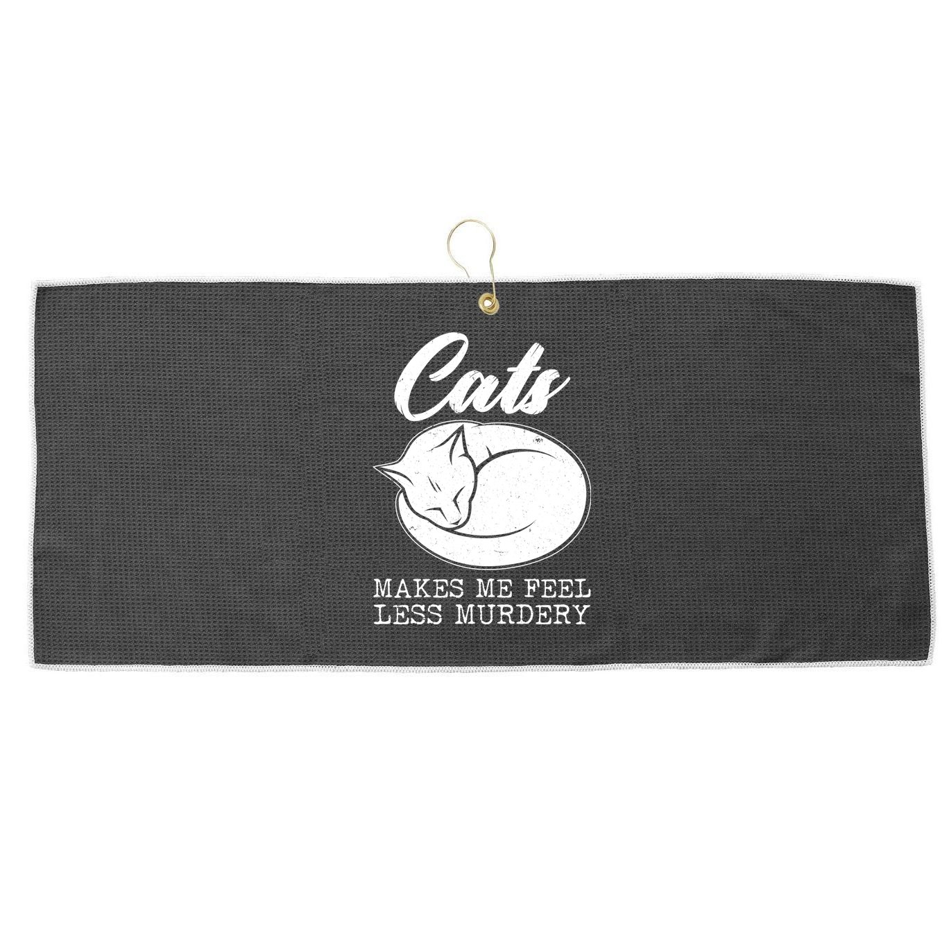 Cats Makes Me Feel Less Murdery Large Microfiber Waffle Golf Towel