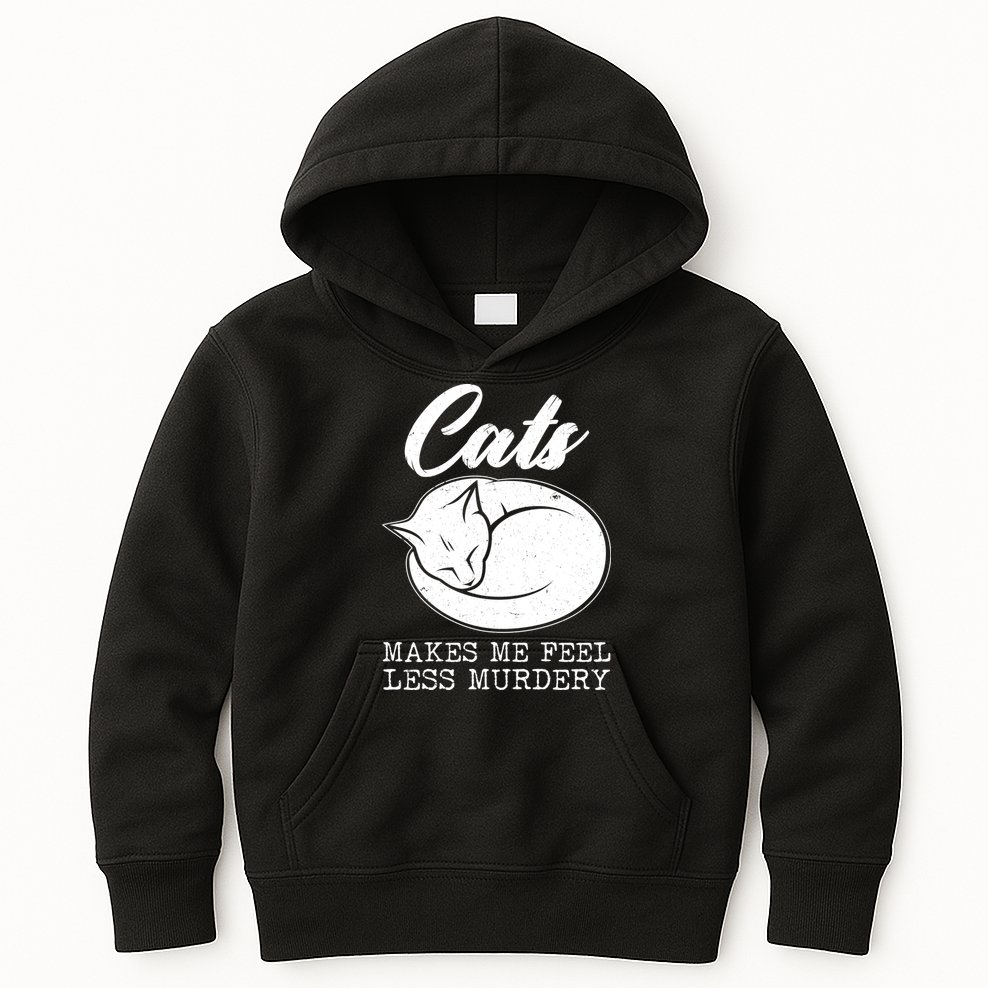 Cats Makes Me Feel Less Murdery Kids Hoodie