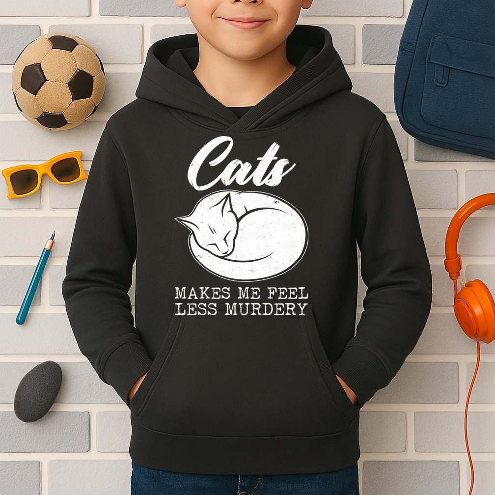 Cats Makes Me Feel Less Murdery Kids Hoodie