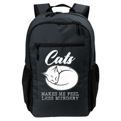 Cats Makes Me Feel Less Murdery Daily Commute Backpack