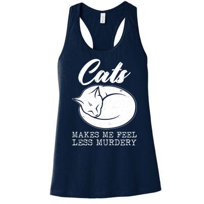 Cats Makes Me Feel Less Murdery Women's Racerback Tank