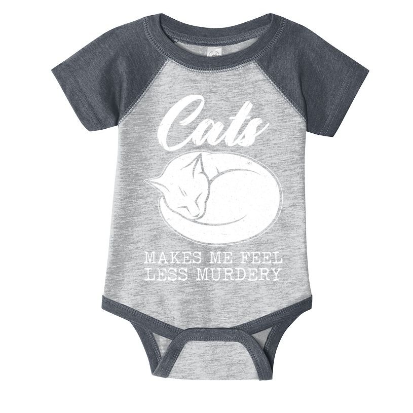 Cats Makes Me Feel Less Murdery Infant Baby Jersey Bodysuit