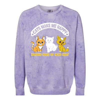 Cats Make Me Happy Hu Make My Head Hurt Funny Cats Great Gift Colorblast Crewneck Sweatshirt