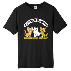 Cats Make Me Happy Hu Make My Head Hurt Funny Cats Great Gift Tall Fusion ChromaSoft Performance T-Shirt