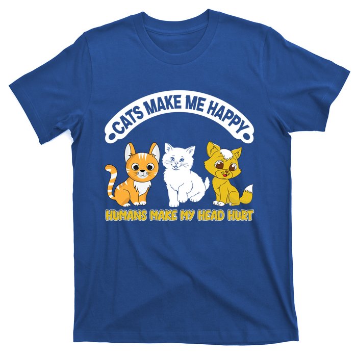 Cats Make Me Happy Hu Make My Head Hurt Funny Cats Great Gift T-Shirt