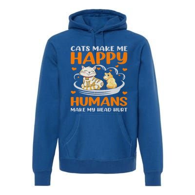 Cats Make Me Happy Hu Make My Head Hurt Funny Gift Premium Hoodie