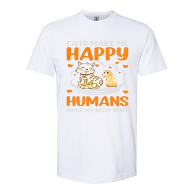 Cats Make Me Happy Hu Make My Head Hurt Funny Gift Softstyle CVC T-Shirt