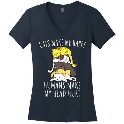 Cats Make Me Happy Humans Make My Head Hurt Women's V-Neck T-Shirt