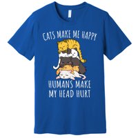 Cats Make Me Happy Hu Make My Head Hurt Gift Premium T-Shirt