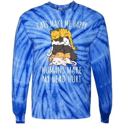 Cats Make Me Happy Hu Make My Head Hurt Gift Tie-Dye Long Sleeve Shirt