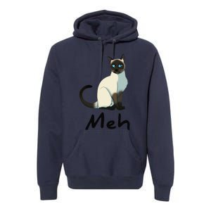 Cat Meh Meow Funny Siamese Cat Lovers Gift Premium Hoodie