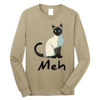 Cat Meh Meow Funny Siamese Cat Lovers Gift Long Sleeve Shirt