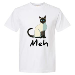 Cat Meh Meow Funny Siamese Cat Lovers Gift Garment-Dyed Heavyweight T-Shirt