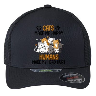 Cats Make Me Happy Hu Make My Head Hurt Gift Flexfit Unipanel Trucker Cap