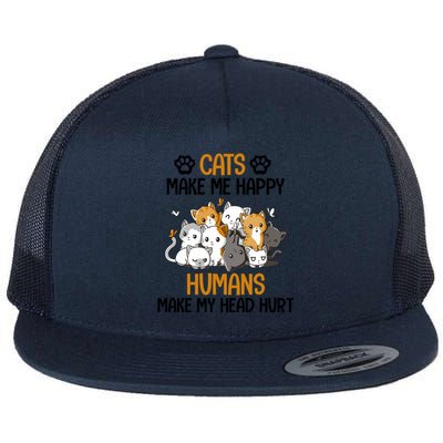 Cats Make Me Happy Hu Make My Head Hurt Gift Flat Bill Trucker Hat