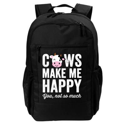 Cows Make Me Happy You Not So Much Hoodie - Farmer Cows Backpack