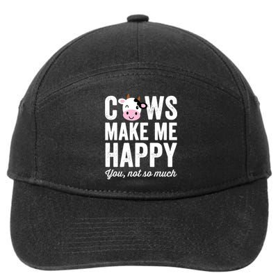 Cows Make Me Happy You Not So Much Hoodie - Farmer Cows 7-Panel Snapback Hat