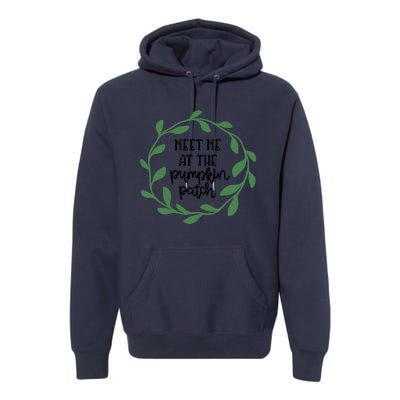 Cute Meet Me At The Pumpkin Patch Thanksgiving Fall Autumn Great Gift Premium Hoodie