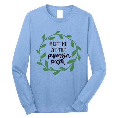 Cute Meet Me At The Pumpkin Patch Thanksgiving Fall Autumn Great Gift Long Sleeve Shirt