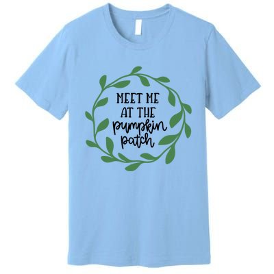 Cute Meet Me At The Pumpkin Patch Thanksgiving Fall Autumn Great Gift Premium T-Shirt