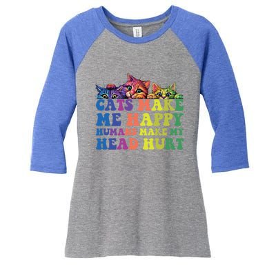 Cats Make Me Happy Hu Make My Head Hurt Gift Women's Tri-Blend 3/4-Sleeve Raglan Shirt