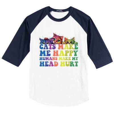 Cats Make Me Happy Hu Make My Head Hurt Gift Baseball Sleeve Shirt