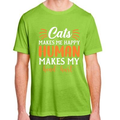 Cats Make Me Happy Hu Make My Head Hurt Cool Gift Adult ChromaSoft Performance T-Shirt