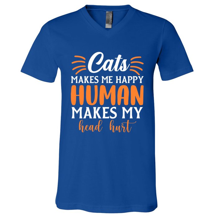 Cats Make Me Happy Hu Make My Head Hurt Cool Gift V-Neck T-Shirt