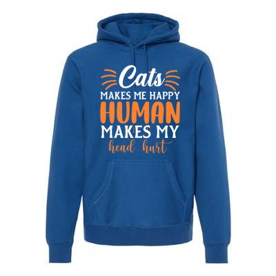 Cats Make Me Happy Hu Make My Head Hurt Cool Gift Premium Hoodie