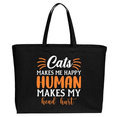 Cats Make Me Happy Hu Make My Head Hurt Cool Gift Cotton Canvas Jumbo Tote