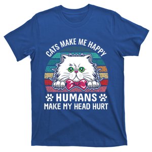 Cats Make Me Happy Hu Make My Head Hurt Funny Cat Lover Gift T-Shirt