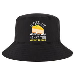 Cheesecake Makes Me Happy Cheese Cake Dessert Great Gift Cool Comfort Performance Bucket Hat