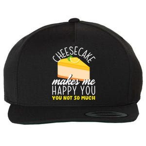 Cheesecake Makes Me Happy Cheese Cake Dessert Great Gift Wool Snapback Cap