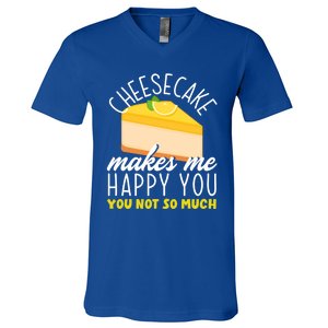 Cheesecake Makes Me Happy Cheese Cake Dessert Great Gift V-Neck T-Shirt