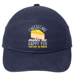 Cheesecake Makes Me Happy Cheese Cake Dessert Great Gift 7-Panel Snapback Hat